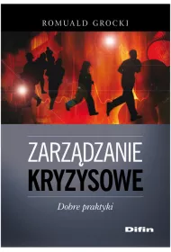 Zarz�dzanie kryzysowe. Dobre praktyki
