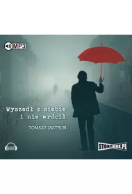 Audiobook Wyszed� z siebie i nie wr�ci� CD