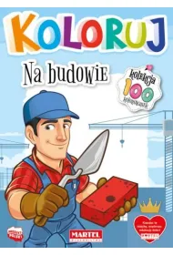 Na budowie. Koloruj