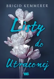Listy do utraconej. Tom 1