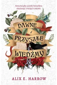 Dawne i przysze wiedmy