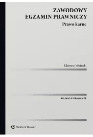 Zawodowy egzamin prawniczy. Prawo karne