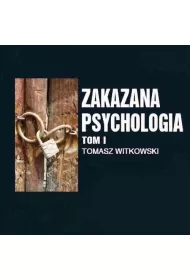 Audiobook Zakazana psychologia. Pomidzy szarlataneri a nauk. Tom I mp3