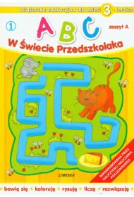 Abc w �wiecie przedszkolaka dla dzieci 3-letnich zeszyt a
