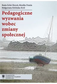 Pedagogiczne wyzwania wobec zmiany spo�ecznej