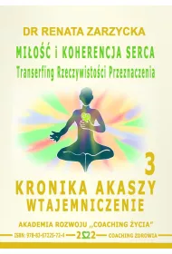 Audiobook Mio i koherencja serca. Transerfing Rzeczywistoci Przeznaczenia. Kronika Akaszy Wtajemniczenie. odc. 3 mp3