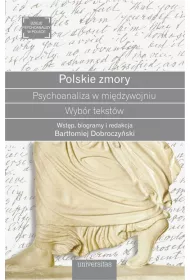 Polskie zmory Psychoanaliza w midzywojniu