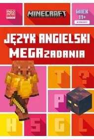 Minecraft. Jzyk angielski. Megazadania 11+
