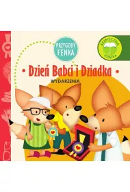 Przygody Fenka. Wydarzenia. Dzie� Babci i Dziadka