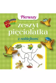 Biblioteczka m�drego dziecka. Pierwszy zeszyt pi�ciolatka z naklejkami