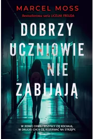Dobrzy uczniowie nie zabijaj