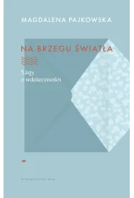 Na brzegu �wiat�a