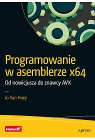 Programowanie w asemblerze x64. Od nowicjusza do znawcy AVX