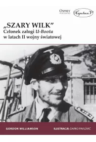 Szary Wilk Cz�onek za�ogi U-Boota w latach II wojny �wiatowej