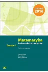 Matematyka. Pr�bne arkusze maturalne. Zestaw 1. Poziom podstawowy