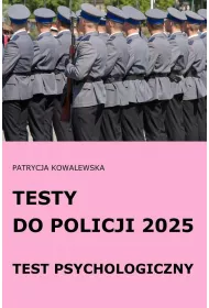 Testy do Policji 2025 Test psychologiczny