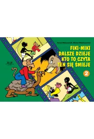 Fiki-Miki dalsze dzieje kto to czyta ten si mieje. Fiki-Miki. Tom 2