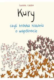 Kury czyli krtka historia o wsplnocie