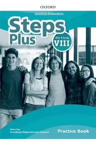 Steps Plus 8. Materia�y �wiczeniowe do j�zyka angielskiego dla klasy �smej szko�y podstawowej