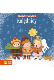 Zimowe rymowanki. Kol�dnicy