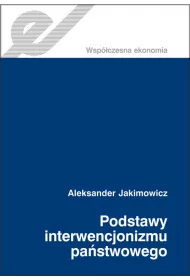 Podstawy interwencjonizmu pa�stwowego
