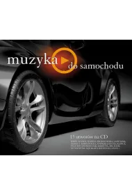 Muzyka - Do samochodu (CD)