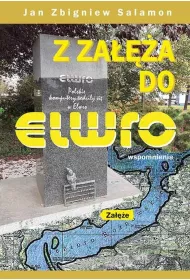 Z Za��a do Elwro. Wspomnienia