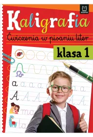 KALIGRAFIA. �WICZENIA W PISANIU LITER KLASA 1