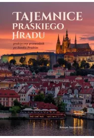 Tajemnice praskiego hradu