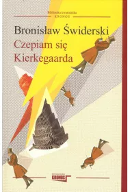 Czepiam si� Kierkegaarda