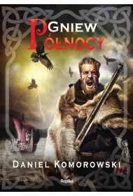 Gniew Pnocy. Furia wikingw. Tom 2