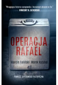 Operacja Rafael. Major �odyna. Tom 1