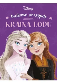 Bajkowe przygody. Disney Kraina Lodu