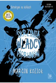 Skrzynia W�adcy Piorun�w. Detektywi na k�kach. Tom 1