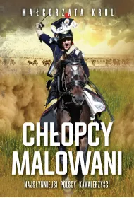 eBook Chopcy malowani. Najsynniejsi polscy kawalerzyci mobi epub