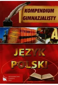 Kompendium gimnazjalisty. J�zyk polski. Leksykon lektur