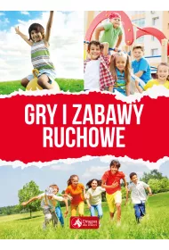 Gry i zabawy ruchowe