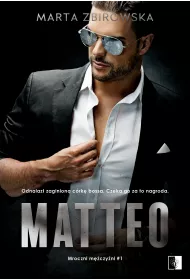 Matteo. Mroczni mczyni. Tom 1