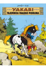 Tajemnica Ma�ego Pioruna. Yakari. Tom 6