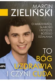 eBook To Bg uzdrawia i czyni cuda mobi epub
