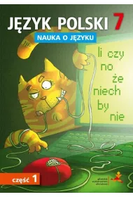 J�zyk polski nauka o j�zyku dla klasy 7 cz�� 1 szko�a podstawowa