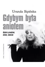 Gdybym by�a anio�em