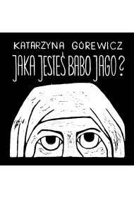 Jaka jeste� Babo Jago