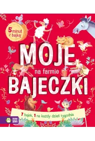 Na farmie. Moje bajeczki