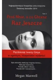 Raz jeszcze. Pro� mnie, o co chcesz. Tom 3