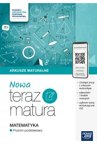 Nowa Teraz Matura. Matematyka. Arkusze maturalne. Poziom podstawowy