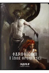 Kult: Bosko utracona Taroticum i inne opowieci