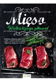 Mi�so. Wielka ksi�ga zdrowia