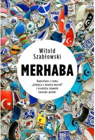 Merhaba. Reporta�e z tomu "Zab�jca z miasta moreli"