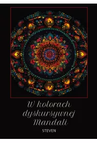 W kolorach dyskursywnej Mandali